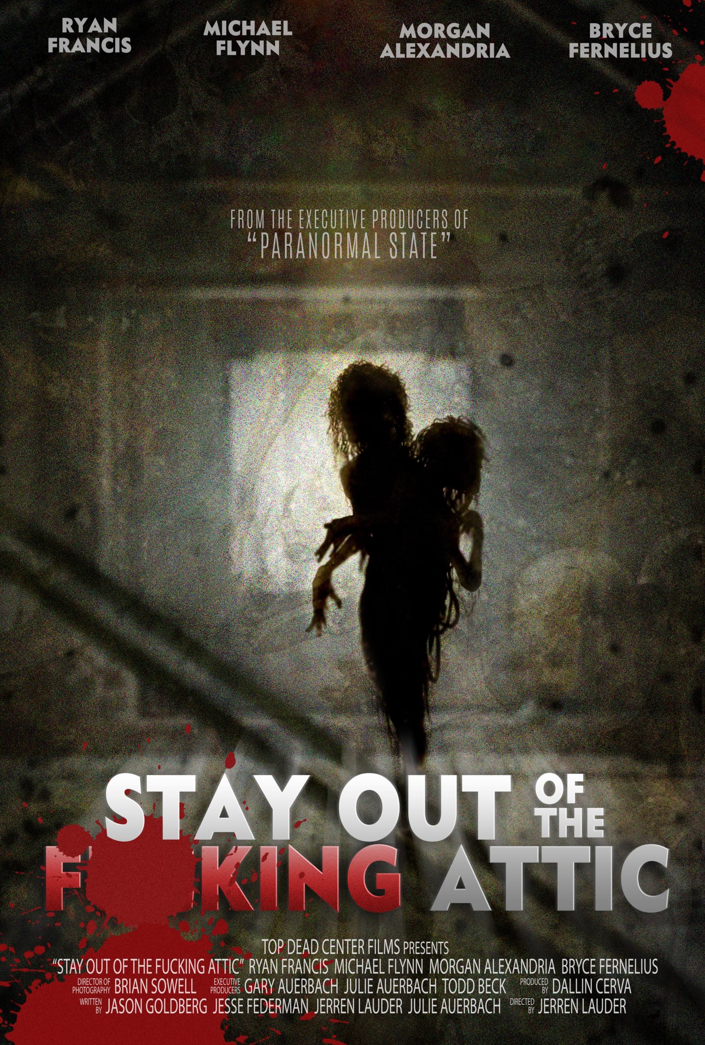 Stay Out of the Fucking Attic – Teaser Poster